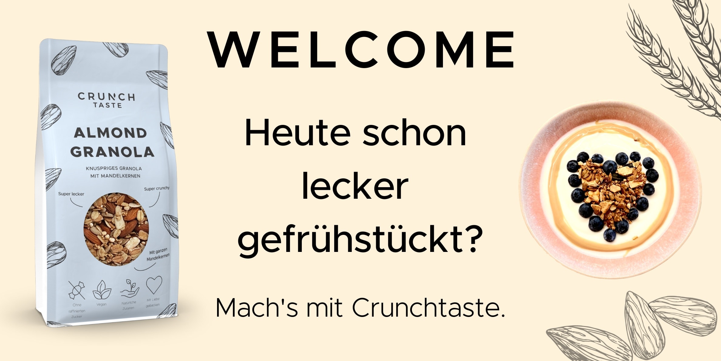 Crunchtaste Welcome